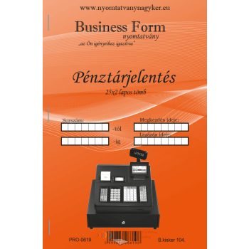 Pénztárjelentés B.Kisker-104 A/5  25x2 lapos nyomtatvány
