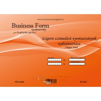   Szigorú számadású nyomtatványok nyílvántartása A4 25 lapos