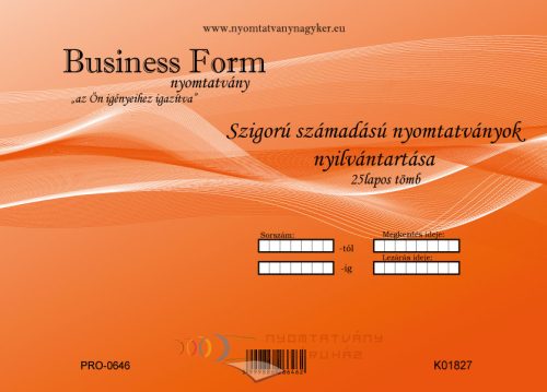 Szigorú számadású nyomtatványok nyílvántartása A4 25 lapos