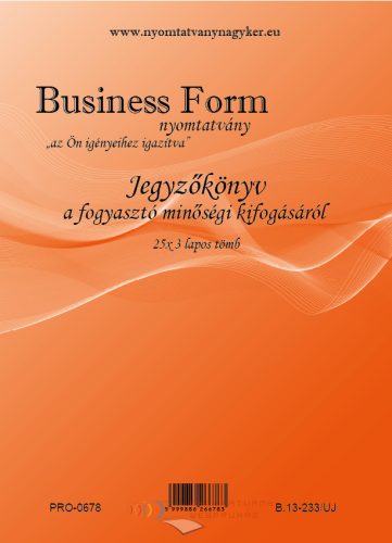Jegyzőkönyv a fogyasztó minőségi kifogásáról A4 25×3 lapos  B13-233/UJ