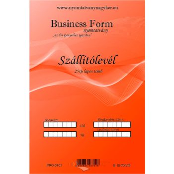Szállítólevél 25x6 pld A5 nyomtatvány B.10-70/V/6
