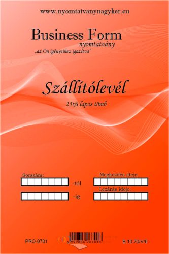 Szállítólevél 25x6 pld A5 nyomtatvány B.10-70/V/6