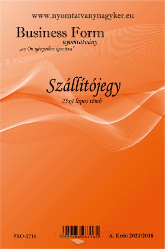 Szállítójegy 25x4pld A5 álló - A.Erdő.221-2018 nyomtatvány