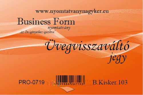 Üvegvisszaváltó jegy A7 100 lapos nyomtatvány B.Kisker.103
