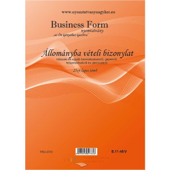   Állománybavételi bizonylat  B.11-46/V 25x4 lapos nyomtatvány 
